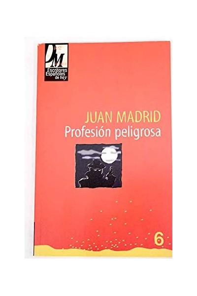 Profesión peligrosa.